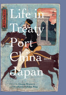 Life in Treaty Port China and Japan