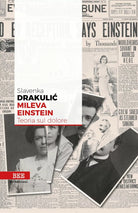 Mileva Einstein di Slavenka Drakulic, Bottega Errante Edizioni
