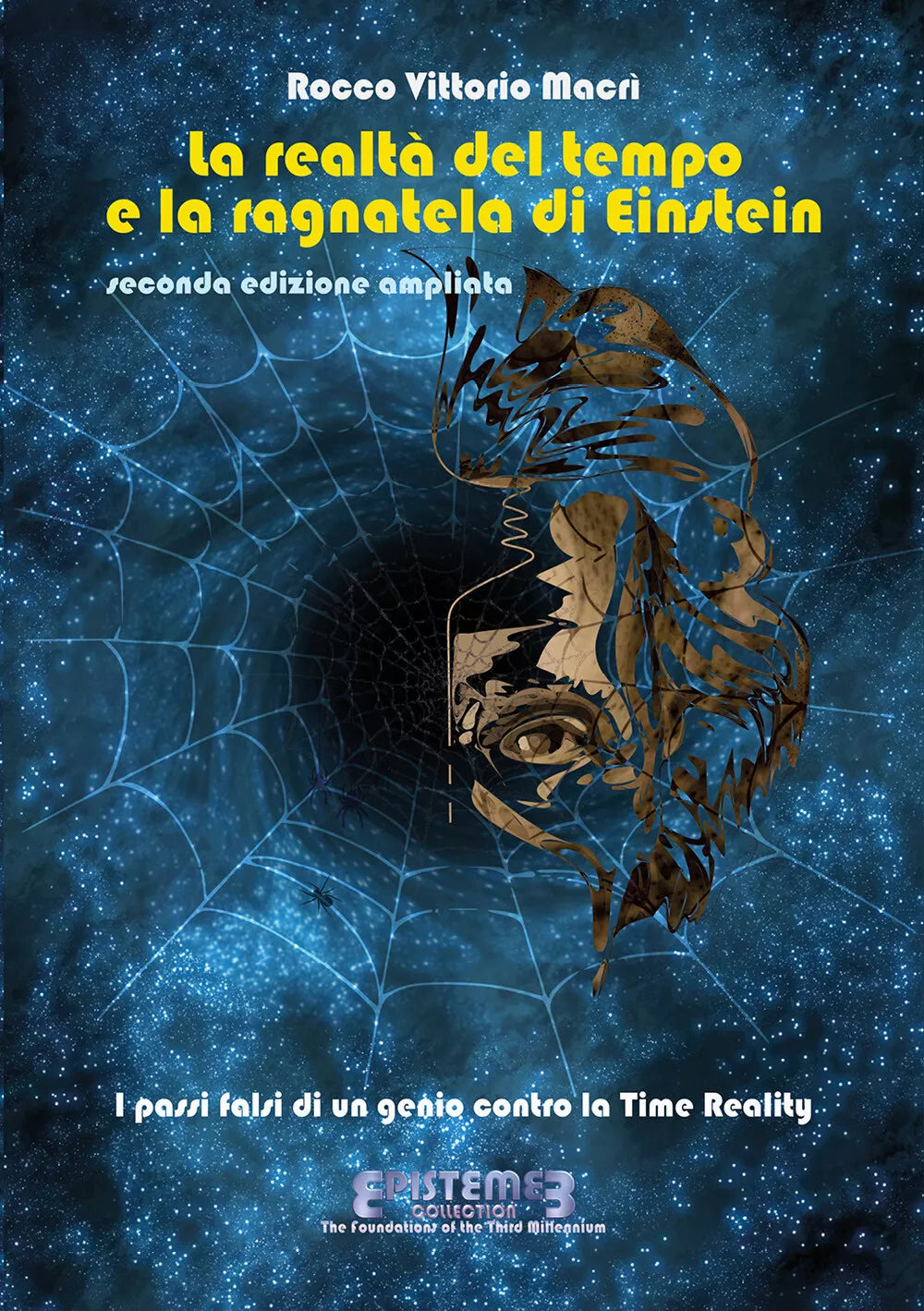 La realta del tempo e la ragnatela di Einstein - II edizione - Macri, 2020,