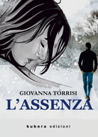 L assenza di Giovanna Torrisi