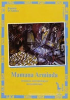 Mamana Arminda romanzo antropologico mozambicano di Renata D’Amico, 1995, Mass