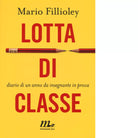 Lotta di classe di Mario Fillioley