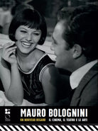 Mauro Bolognini Un nouveau regard Il cinema