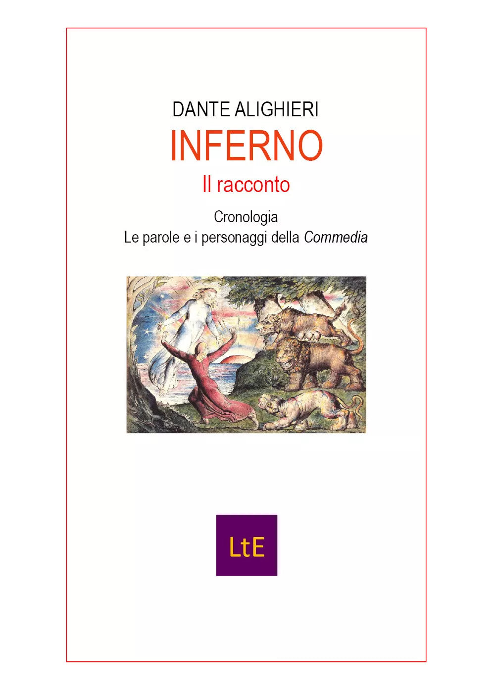 Inferno. Il racconto di Dante Alighieri, 2021, La Torre Editore