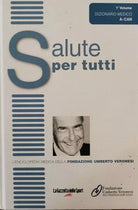 Salute per tutti: l’enciclopedia della fondazione Veronesi vol. 1 - ER