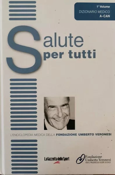 Salute per tutti: l’enciclopedia della fondazione Veronesi vol. 1 - ER