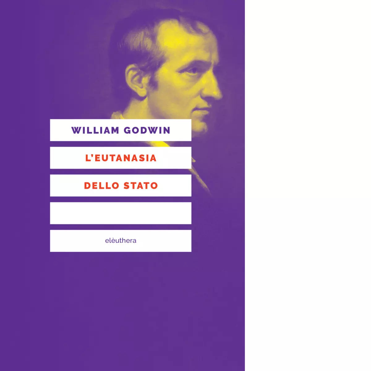 L eutanasia dello Stato di William Godwin