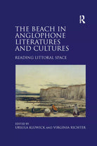 The Beach In Anglophone Literatures And Cultures