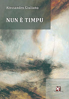 Nun e timpu di Alessandro Giuliana, Algra Editore