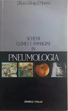 Schemi clinici e immagini in pneumologia di Aa.vv., 1988, Searle Italia