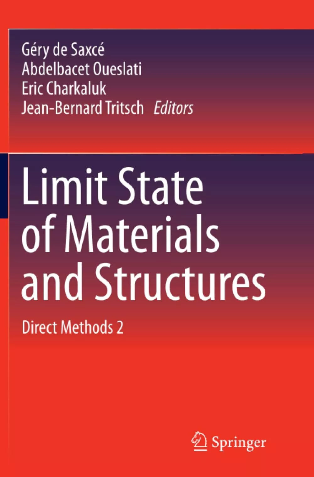 Limit State of Materials and Structures