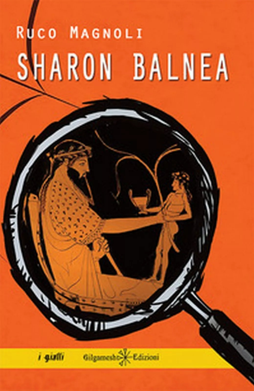 Sharon balnea di Ruco Magnoli, 2018, Gilgamesh Edizioni