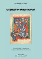 I sermoni di Innocenzo III di Giuseppe Scuppa, 2017, Youcanprint