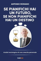 Se pianifichi hai un futuro