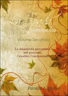 La spada nella roccia Vol.2 di Parsifal A. Drake, 2014, Youcanprint