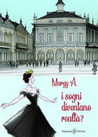 I sogni diventano realt di Margy A
