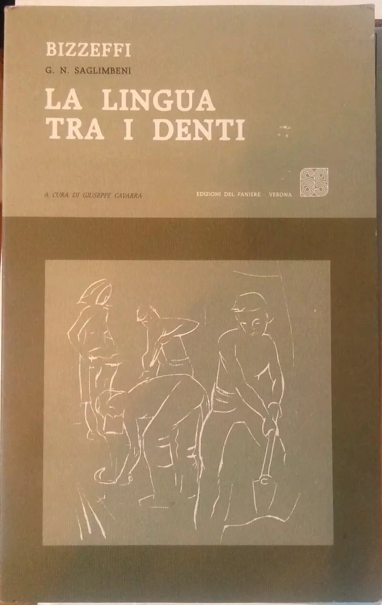 LA LINGUA TRA I DENTI  - Bizzeffi (Giuseppe Nicola Saglimbeni) - 1983