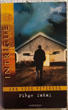 Piege fatal di Ann Voss Peterson, 2003, Harlequin