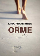Orme di Lina Franchina, 2021, Youcanprint