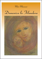 Domenica la filandera di Mari Mannoni, 2015, Youcanprint