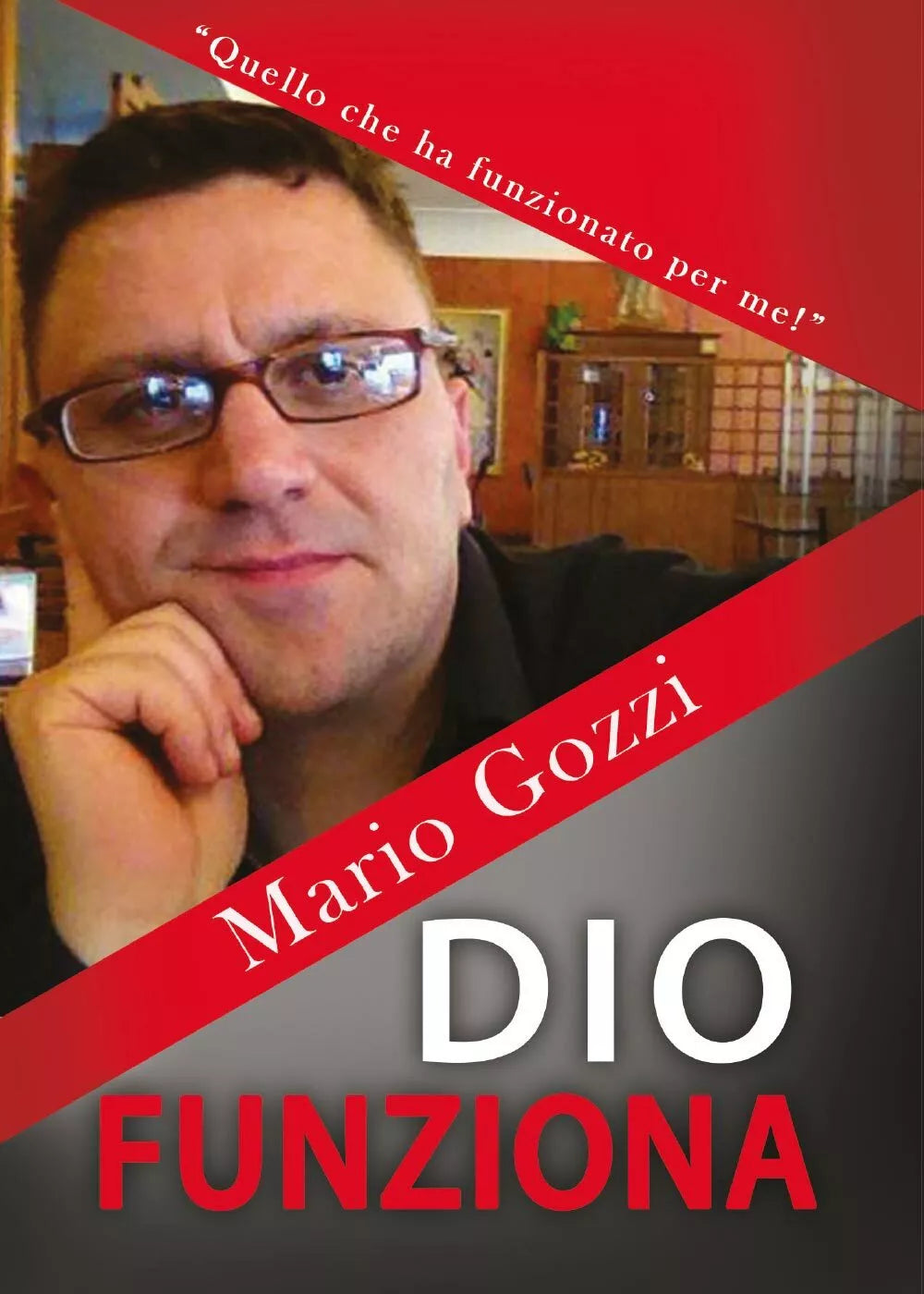 Dio funziona di Mario Gozzi, 2017, Youcanprint