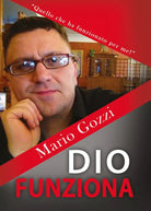 Dio funziona di Mario Gozzi, 2017, Youcanprint