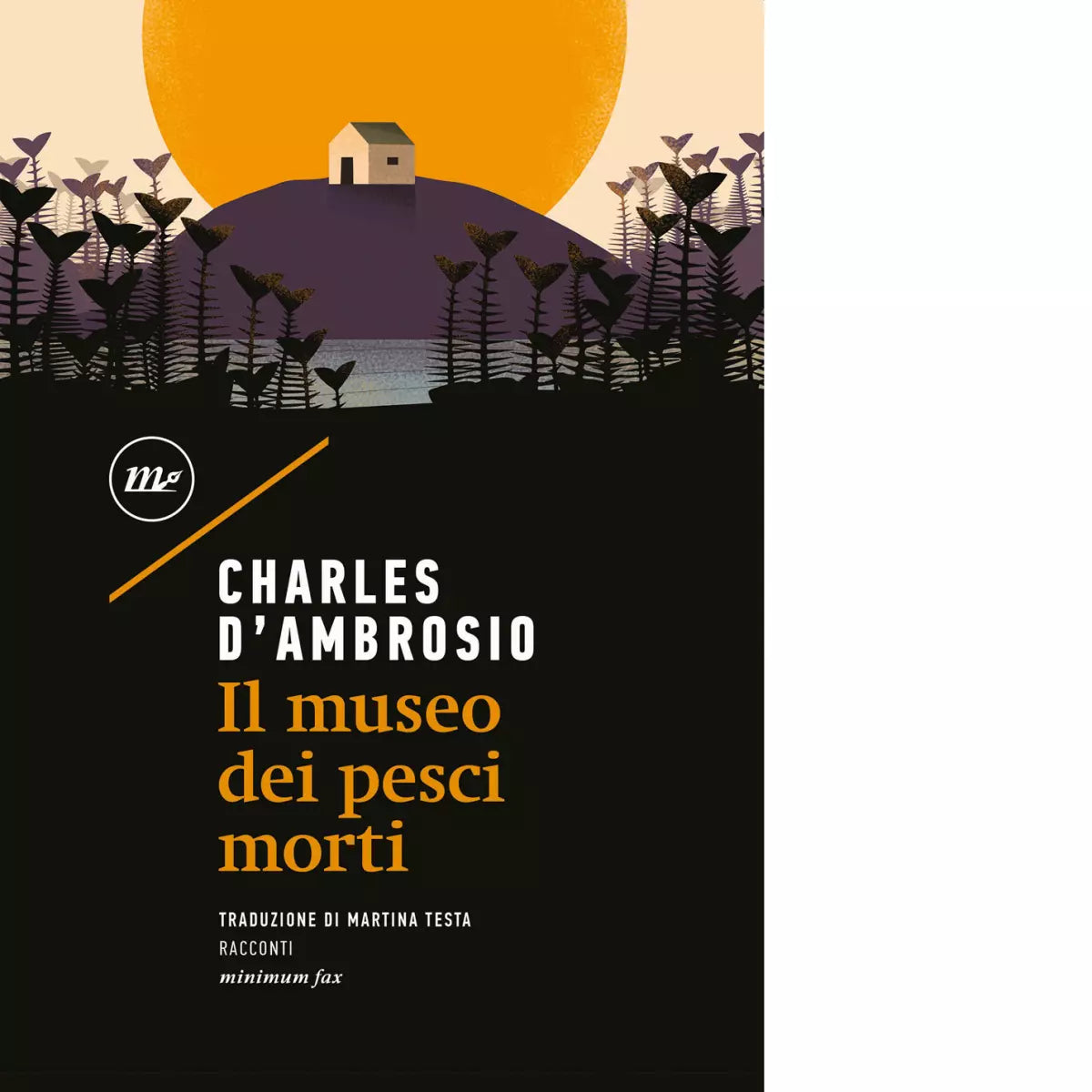Il museo dei pesci morti di Charles D Ambrosio