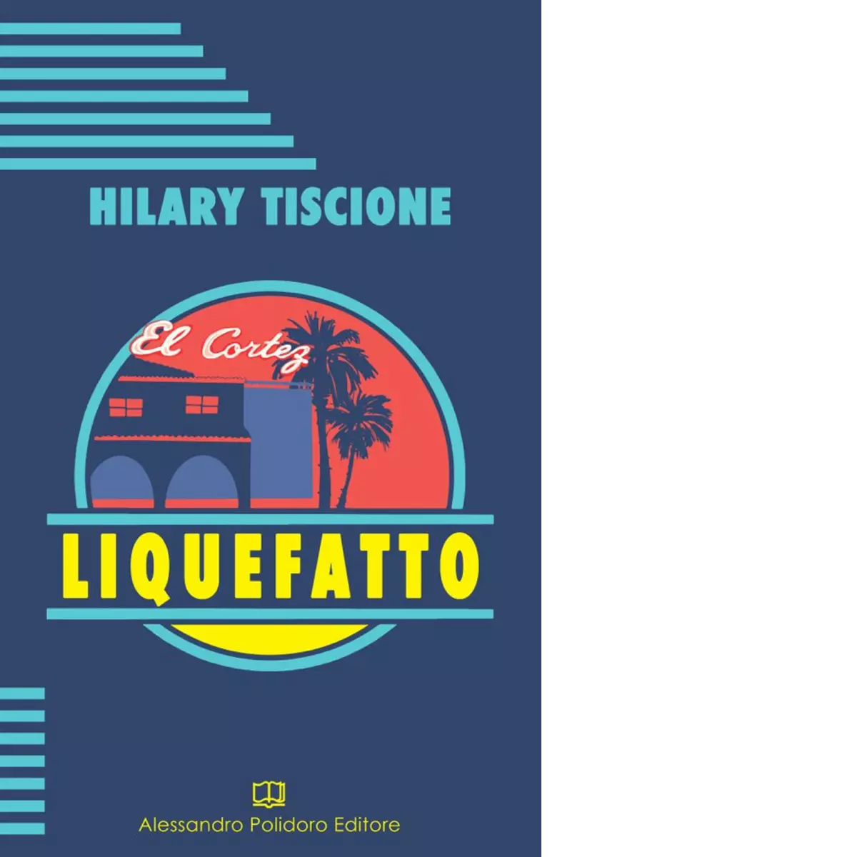 Liquefatto di Hilary Tiscione