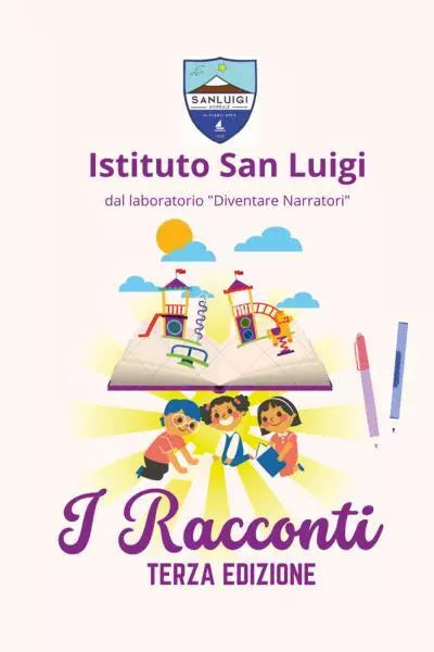 I Racconti Terza edizione di Istituto San Luigi