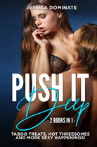 Push It Deep 2 Books in 1 di Jessica Dominate, 2021, Youcanprint