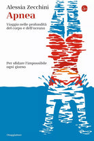 Apnea Viaggio nelle profondit del corpo e dell oceano