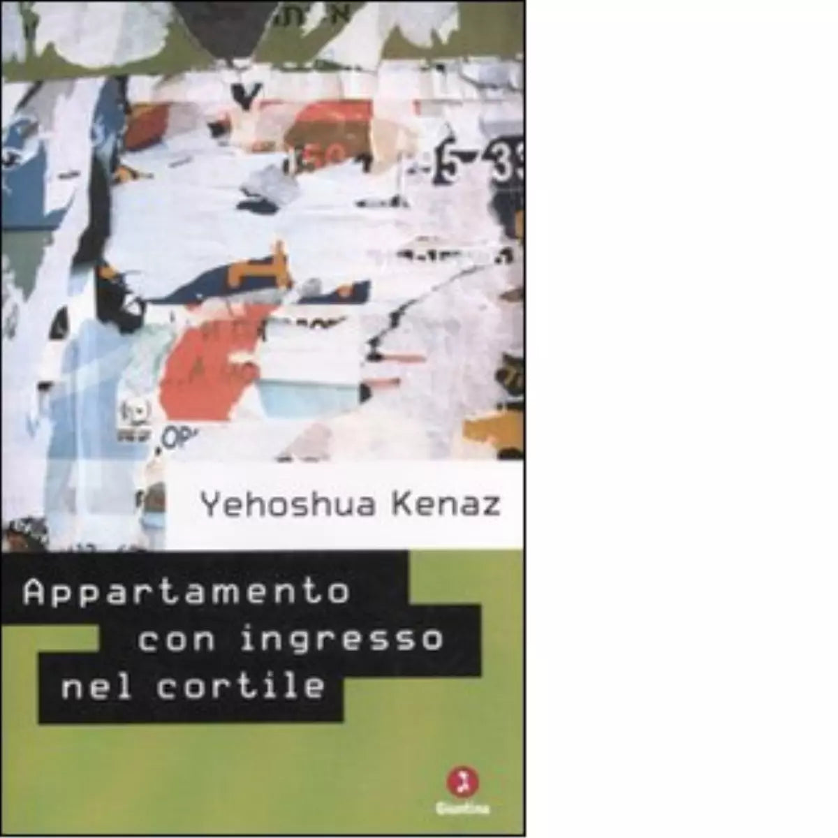 Appartamento con ingresso nel cortile e altre storie di Yehoshua Kenaz