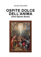 Ospite dolce dell anima di Aurelio Massidda Youcanprint 2020