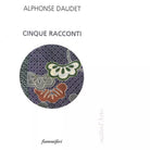 Cinque racconti di Alphonse Daudet