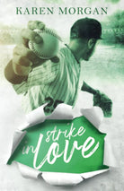 Strike in love di Karen Morgan
