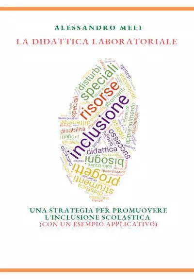 La didattica laboratoriale di Alessandro Meli