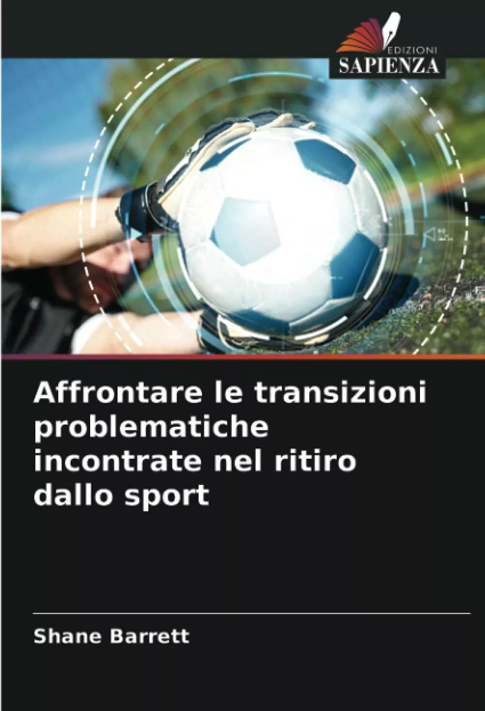 Affrontare le transizioni problematiche incontrate nel ritiro dallo sport