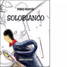 Solobianco di Mirko Montini
