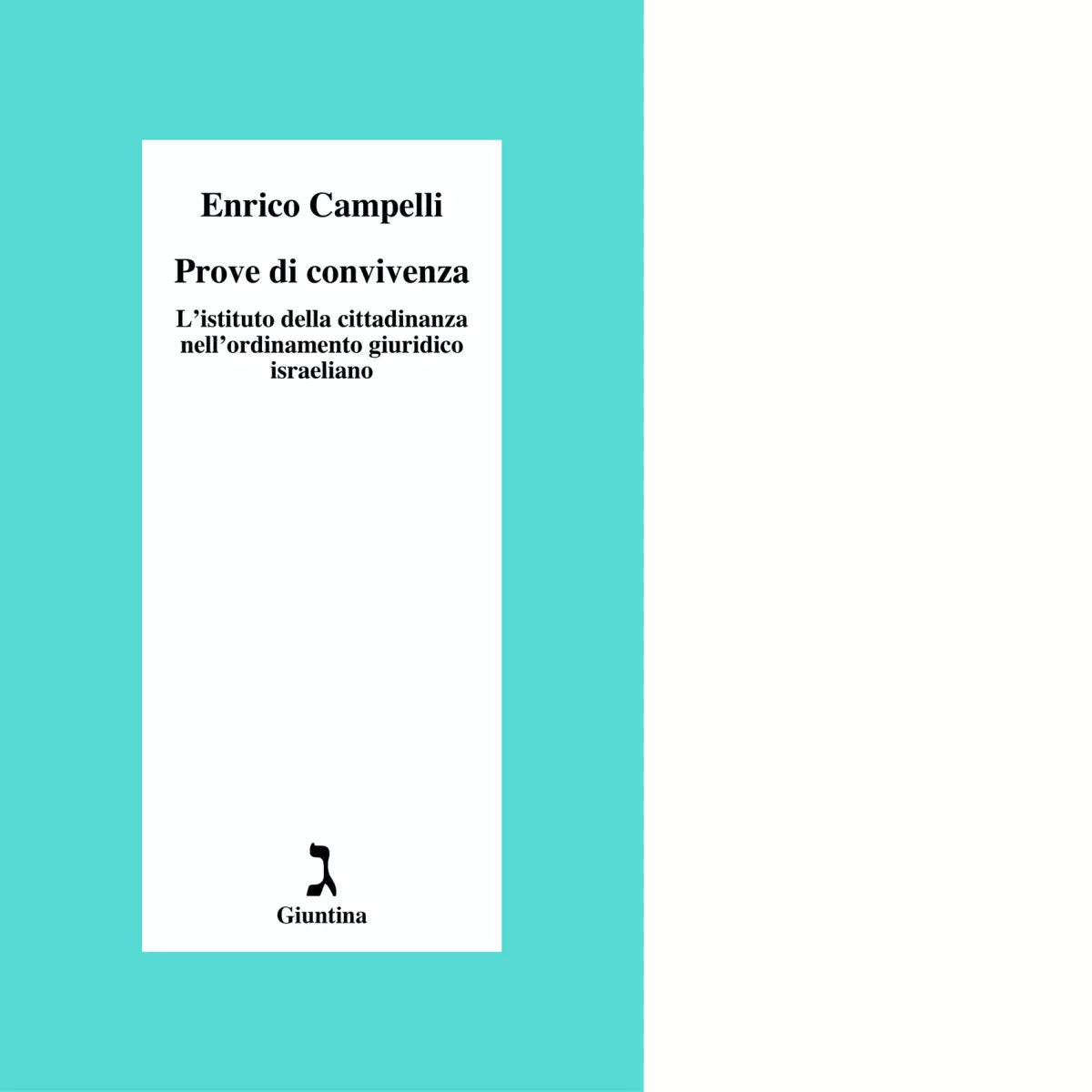 Prove di convivenza di Enrico Campelli