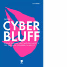 Cyber Bluff di Ginox Cinerari R
