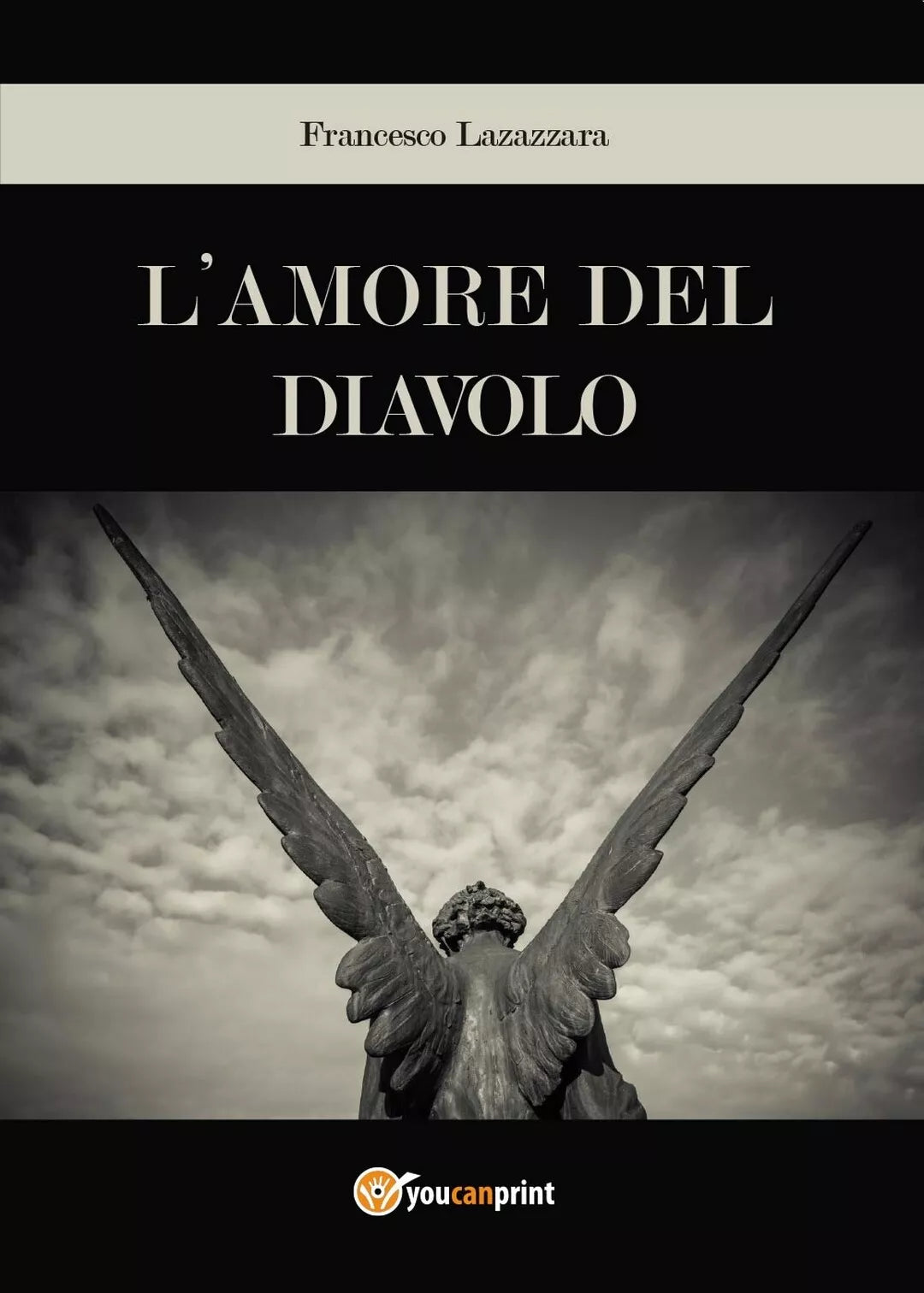L’amore del diavolo di Francesco Lazazzara, 2017, Youcanprint
