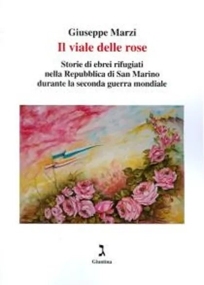 Il viale delle rose di Giuseppe Marzi