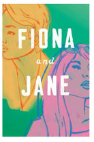 Fiona and Jane di James Enger