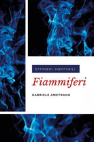 Fiammiferi di Gabriele Ametrano, 2020, Youcanprint