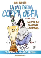 La Mia Prima Coppa UEFA Stuttgart 17 05 89 di Dario Ruggieri