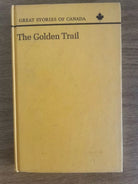 The Golden Trial - P. Berton - Duncan Macpherson - 1964 - AR