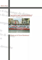 Achtung Banditen di Alberto Rizzi, 2018, Youcanprint