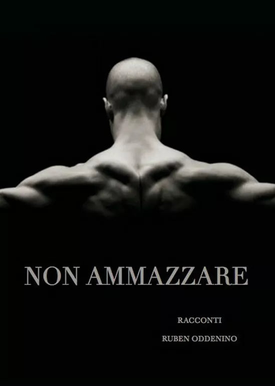 Non Ammazzare di Ruben Oddenino, 2018, Youcanprint