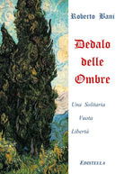 Dedalo delle Ombre di Roberto Bani