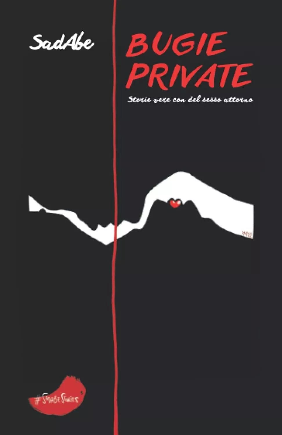 Bugie private Storie vere con del sesso attorno di Sadabe